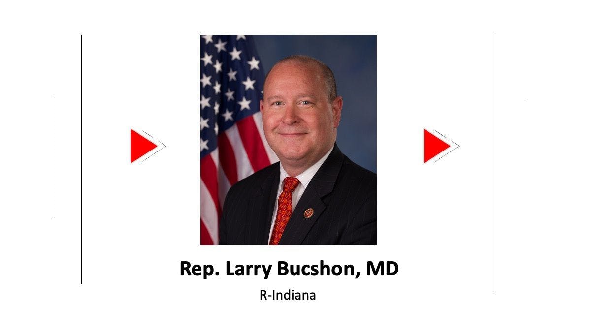 On Capitol Hill: Rep. Larry Bucshon, MD, discusses Medicare Advantage reforms